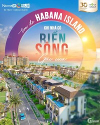 Habana Island - Đảo thượng lưu xa hoa, nơi sinh thái giao hòa