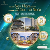 The River - Ra mắt phân khu đón sóng đầu tư bậc nhất tại Regal Legend Quảng Bình