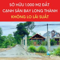 SỞ HỮU ĐẤT CẠNH SÂN BAY LONG THÀNH - CHỈ 2.3tr/m2