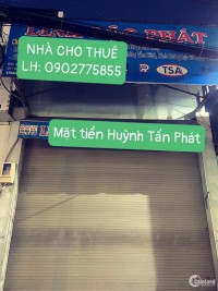Chính chủ cho thuê mặt tiền Huỳnh Tấn Phát quận 7 Giá 22tr/th