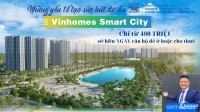 CHỈ TỪ 480TR SỞ HỮU NGAY CĂN HỘ TẠI VINHOMES SMART CITY