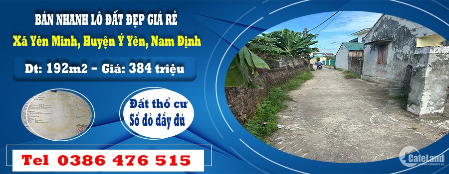 BÁN LÔ ĐẤT ĐẸP, GIÁ RẺ TẠI XÃ YÊN MINH, HUYỆN Ý YÊN, TỈNH NAM ĐỊNH