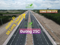 120m2 đất nền cổng Long Tân City, đường 25C nối cổng chính sân bay Long Thành