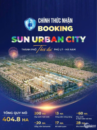 Nhận Booking Vị trí vip nhất Sun Urban City Hà Nam cộng chính sách đặc biệt