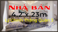 Top nhà vị trị đẹp 4.2 x 23m Lý Chính Thắng Quận 3 trung tâm Sài Gòn