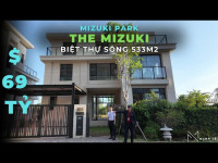 The Mizuki | Bán biệt thự ven sông tại trung tâm Sài Gòn khu đô thị Mizuki Park