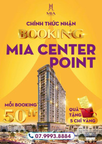 Căn hộ cao cấp Mia Center Point sở hữu lâu dài, chỉ từ 600 triệu