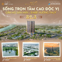 Căn hộ cao cấp A&T Sky Garden QL13, giỏ hàng view sông cùng CK khủng