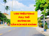 1,150 TRIỆU/ 133m2 FULL THỔ, KIỆT ÔTÔ GẦN KHU CÔNG NGHIỆP HÒA KHÁNH