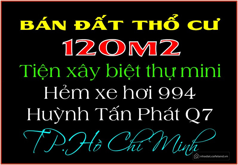 Bán rẻ lô đất đẹp 8 x 15m Huỳnh Tấn Phát Quận 7 TP.HCM