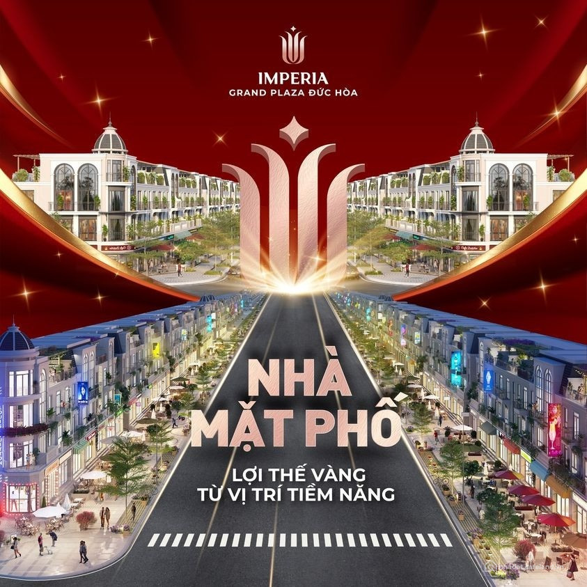 IMPERIA GRAND PLAZA ĐỨC HÒA - SÁT VINHOMES LONG AN - AN CƯ & KINH DOANH ĐỈNH CAO