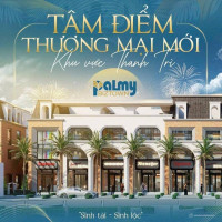 Bán liền kề Palmy Biztown Thanh Trì