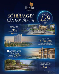THANH TOÁN TỪ 179 TRIỆU – AN TÂM SỞ HỮU CĂN HỘ VIEW SÔNG FRESIA RIVERSIDE