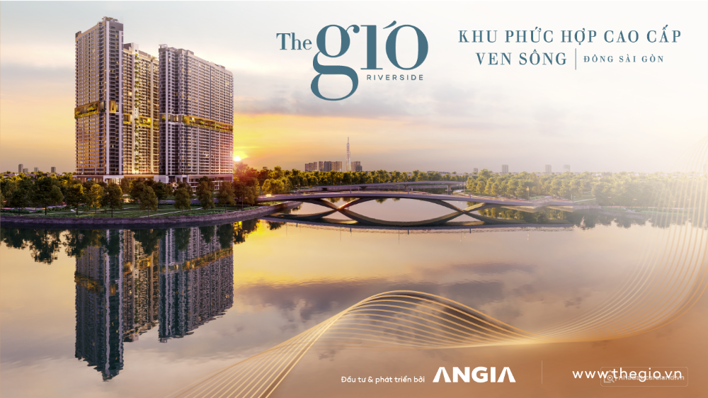 THE GIÓ RIVERSIDE Tọa độ vàng Đông Sài Gòn – View sông Đồng Nai – Liền kề Metro