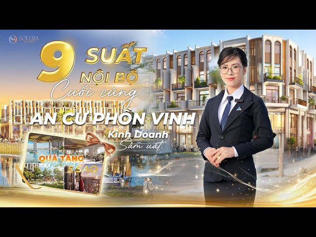 Mở bán Shophouse 5 tầng trung tâm trí tuệ nhân tạo Solera Quy Nhơn