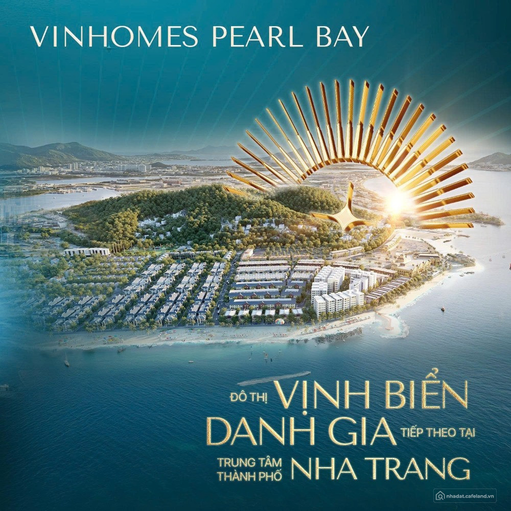 Vinhomes Pearl Bay: Lựa chọn khan hiếm tại khu vực ven biển Nha Trang