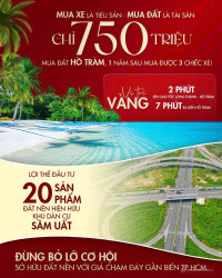  750 TRIỆU: MUA XE THÌ LỖ - MUA ĐẤT HỒ TRÀM THÌ LỜI GẤP 3