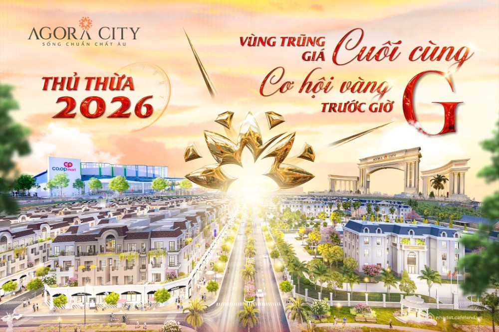 Agora City - Sổ hồng trao tay ngay khu trung tâm hành chính