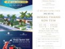 Cập Nhật Thông Tin Mới Nhất Lễ Mở Bán Hoàng Thành-Kon Tum