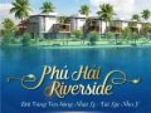 PHÚ HẢI RIVERSIDE – ĐẤT NỀN PHÚ HẢI VEN SÔNG, CẬN BIỂN. GIÁ ĐẦU TƯ F1. LH 079.657.1878