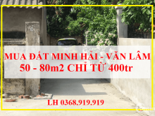 Mua đất Minh Hải Văn Lâm Hưng Yên 80m2 đường 3,5m giá chỉ từ 400tr LH 0368.919.9