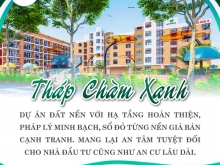 DỰ ÁN THÁP CHÀM XANH CHÍNH THỨC MỞ BÁN VỚI MỨC GIÁ CỰC TỐT !