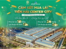 Cơ hội vàng đầu tư BĐS Thái Bình  - Khu đô thị Tiền Hải Center City