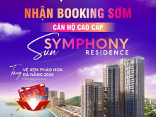 ĐẶT MUA SUN SYMPHONY RESIDENCE GIỎ HÀNG ĐỢT MỞ BÁN ĐẦU TIÊN ƯU ĐÃI CĐT SUN GROUP